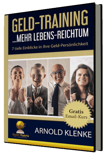 Gratis Geldtraining von Arnold Klenke